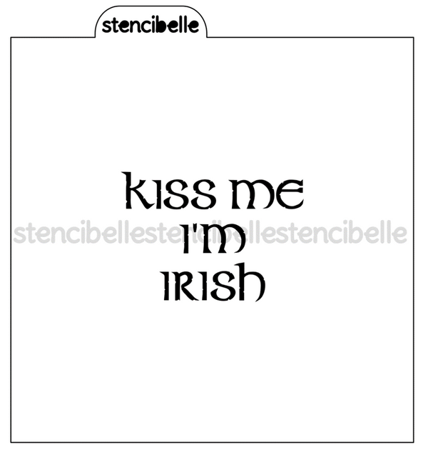 Kiss Me I'm Irish Stencil Design - SVG FILE ONLY