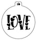 Love Word 2 piece Stencil Design+BONUS - SVG FILE ONLY