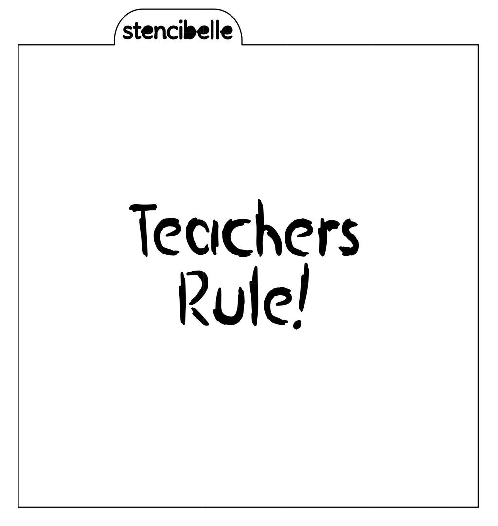 Teachers Rule! Stencil Design - SVG FILE ONLY